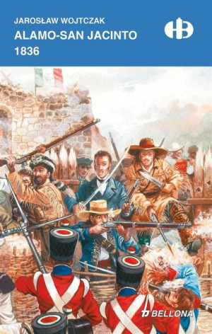 Alamo - San Jacinto 1836 (edycja limitowana) Jarosław Wojtczak