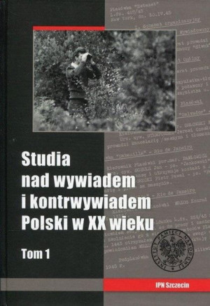 Studia nad wywiadem i kontrwywiadem Polski.. T.1 Skóra, Skubisz