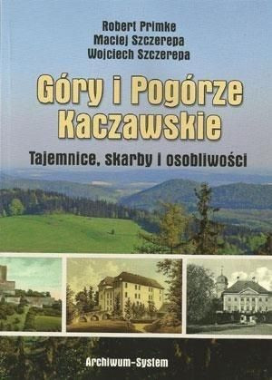 Góry i Pogórze Kaczawskie. Tajemnice, skarby... Primke, Szczerepa