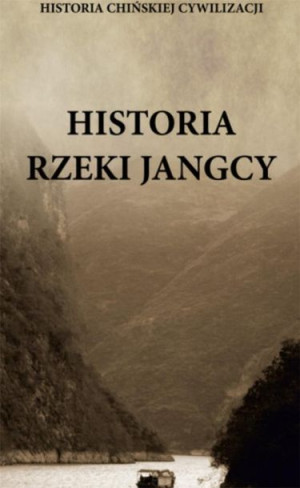 Historia rzeki Jangcy Bartosz Płotka