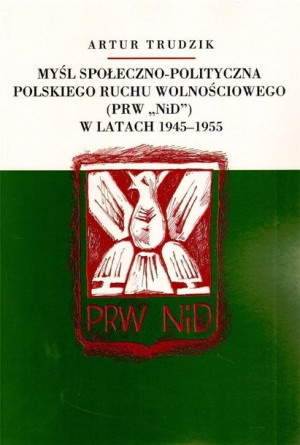 Myśl społ-pol. Polskiego Ruchu Wolnościowego Artur Trudzik