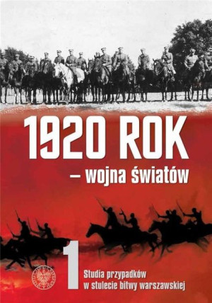 1920 rok wojna światów Elżbieta Kowalczyk, Konrad Rokicki