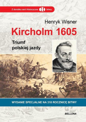 Kircholm 1605 Henryk Wisner
