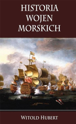 Historia wojen morskich Hubert Witold