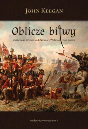 Oblicze bitwy John Keegan