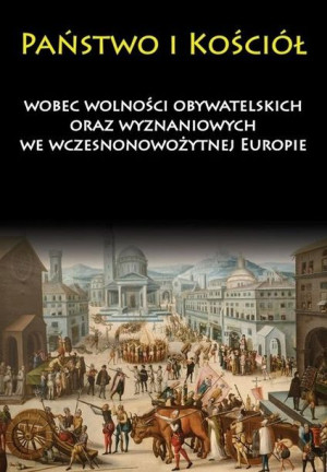 Państwo i Kościół wobec wolności obywatelskich... praca zbiorowa