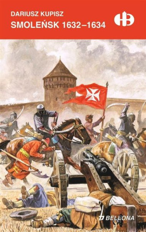 Smoleńsk 1632-1634 Dariusz Kupisz
