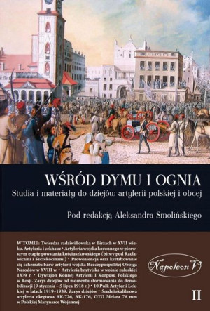Wśród dymu i ognia T.2 Aleksander Smoliński (red.)