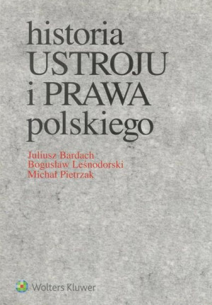 Historia ustroju i prawa polskiego praca zbiorowa