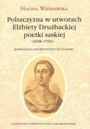 Polszczyzna w utworach Elżbiety Drużbackiej Halina Wiśniewska