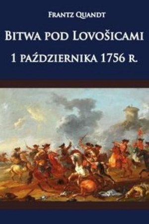 Bitwa pod Lovosicami 1 października 1756 roku Frantz Quandt