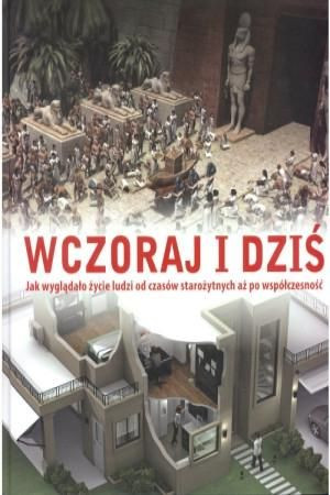 Wczoraj i dziś praca zbiorowa