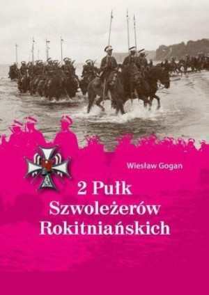 2 Pułk Szwoleżerów Rokitniańskich Wiesław Gogan