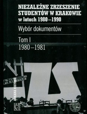 Niezależne Zrzeszenie Studentów w Krakowie T.1 praca zbiorowa