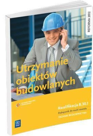 Utrzymanie obiektów budowlanych WSiP Tadeusz Maj