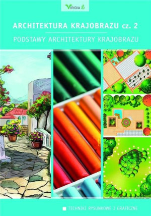 Architektura krajobrazu 2 Podstawy architektury praca zbiorowa
