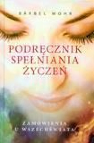 Podręcznik spełniania życzeń Barbel Mohr