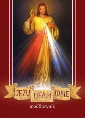 Jezu, ufam Tobie praca zbiorowa
