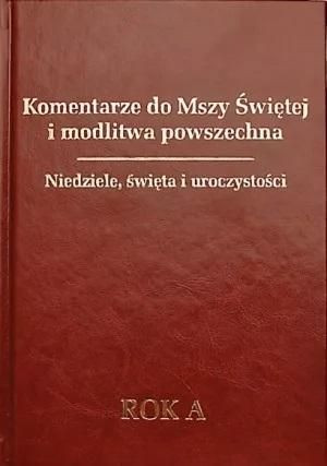 Komentarze do Mszy Świętej.. Rok C Tomasz Fischer