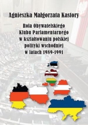 Rola OKP w kształtowaniu polskiej pol. wschod. .. Kastory