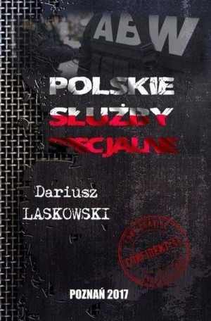 Polskie służby specjalne Dariusz Laskowski