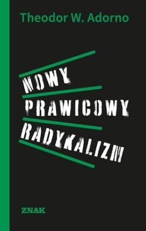 Nowy prawicowy radykalizm Theodor Adorno