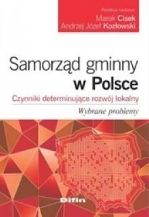 Samorząd gminny w Polsce Marek Cisek Andrzej Józef Kozłowski