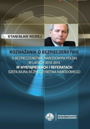 Rozważania o bezpieczeństwie T.1 Stanisław Koziej