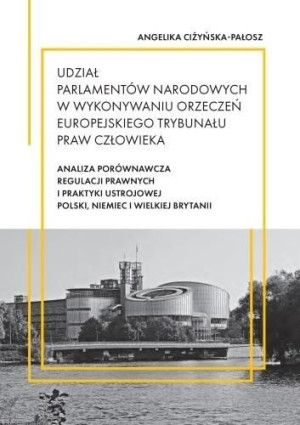 Udział parlamentów narodowych w wykonywaniu... Angelika Ciżyńska-Pałosz