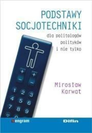 Podstawy socjotechniki Mirosław Karwat