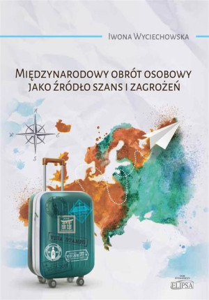 Międzynarodowy obrót osobowy jako źródło szans.. Iwona Wyciechowska