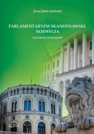 Parlamentaryzm skandynawski. Norwegia Joachim Osński