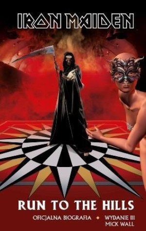 Iron Maiden. Run to the hills Mick Wall