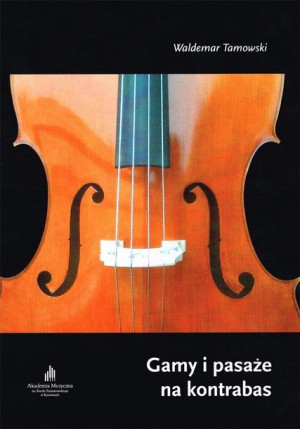 Gamy i pasaże na kontrabas Waldemar Tamowski
