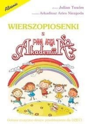 Wierszopiosenki z Akademii Pana Arka Julian Tuwim, Arkadiusz Aries Niezgoda