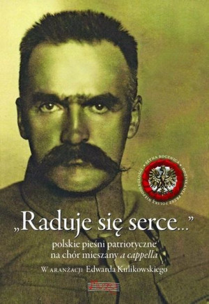 "Raduje się serce... " Edward Kulikowski
