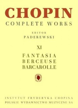 Chopin Complete Works XI Fantazja. Berceuse... Fryderyk Chopin