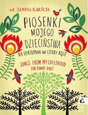 Piosenki mojego dzieciństwa na fortepian.. Janina Garścia