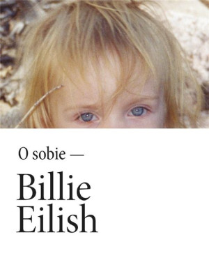 Billie Eilish Billie Eilish, Wiktoria Kalinowska, Aleksandra Ki