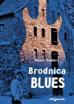 Brodnica Blues Mariusz Szalbierz