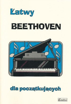 Łatwy Beethoven dla początkujących Agnieszka Górecka