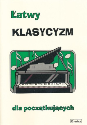Łatwy klasycyzm dla początkujących Agnieszka Górecka