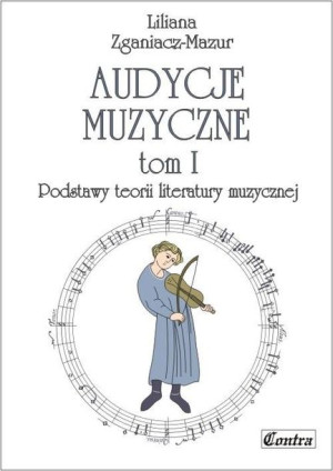 Audycje muzyczne T.1 Podstawy teorii literatury... Liliana Zganiacz-Mazur