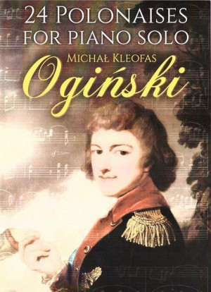24 Polonaises for Piano Solo - M. K. Ogiński praca zbiorowa