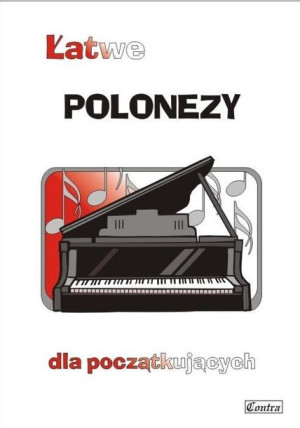 Łatwe polonezy dla początkujących A. Górecka