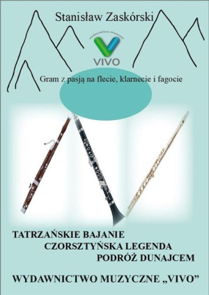 Gram z pasją na flecie, klarnecie i fagocie... Stanisław Zaskórski