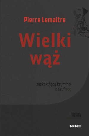 Wielki wąż Pierre Lemaitre