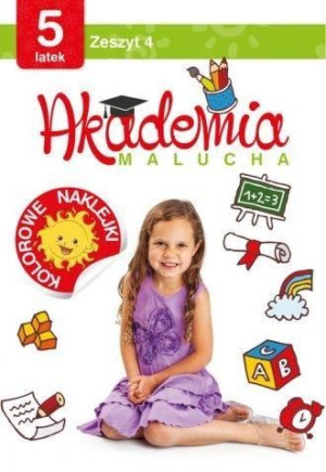 Akademia malucha 5 latek. Zeszyt 4 praca zbiorowa