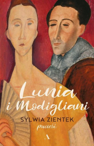 Lunia i Modigliani Sylwia Zientek