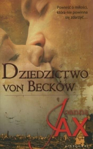 Dziedzictwo von Becków Joanna Jax